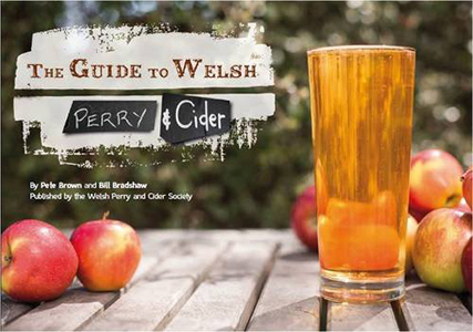 The Guide to Welsh Perry and Cider by Pete Brown & Bill Bradshaw